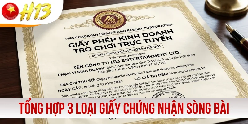 Tổng hợp 3 loại giấy chứng nhận sòng bài uy tín